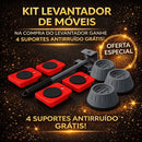 A17 - KIT LEVANTADOR DE MOVEIS PREMIUM - Brilho Shop